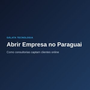 Abrir empresa no Paraguai